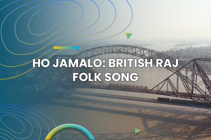 Ho Jamalo: British Raj Folk Song